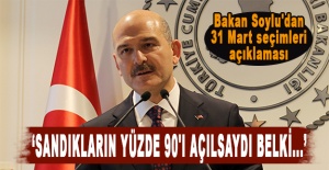 Bakan Soylu'dan 31 Mart seçimleri açıklaması