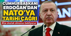 Cumhurbaşkanı Erdoğan'dan NATO'ya tarihi çağrı