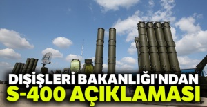 Dışişleri Bakanlığı'ndan S-400 açıklaması