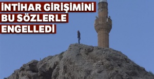 İntihar girişimini bu sözlerle engelledi