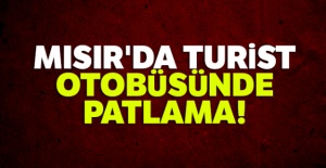 Mısır'da turist otobüsüne bombalı saldırı