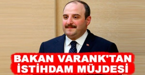 Bakan Mustafa Varank'tan istihdam müjdesi