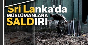 Sri Lanka'da Müslümanlara yönelik saldırı