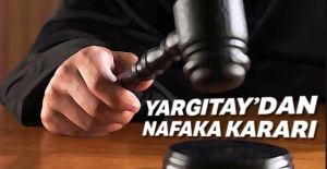 Yargıtay'dan Nafaka kararı