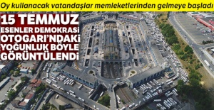 15 Temmuz Esenler Demokrasi Otogarı'nda seçim yoğunluğu havadan görüntülendi