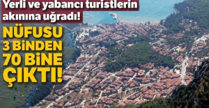 3 bin nüfuslu 'sakin kent' 70 bine dayandı
