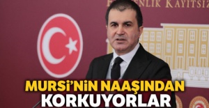 AK Parti Sözcüsü Çelik: 'Mursi'nin naaşından korkuyorlar'