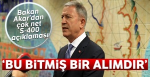 Bakan Akar: 'Bu bitmiş bir alımdır'