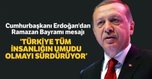 Cumhurbaşkanı Erdoğan'dan Ramazan Bayramı mesajı