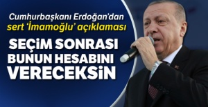 Cumhurbaşkanı Erdoğan'dan sert 'İmamoğlu' açıklaması