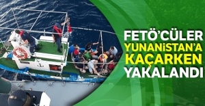 FETÖ'cüler Yunanistan'a kaçarken yakalandı