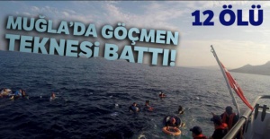 Muğla'da göçmen teknesi battı! 12 ölü