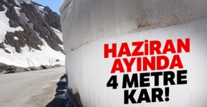 Haziran ayında 4 metre kar!