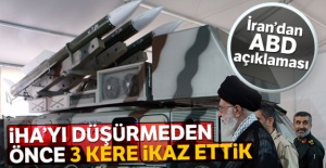 İran: 'ABD İHA'sını düşürmeden önce 3 kere ikaz ettik'