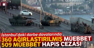 İstanbul'daki darbe davalarında 360 ağırlaştırılmış müebbet, 509 müebbet hapis cezası