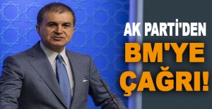 AK Parti'den BM'ye çağrı