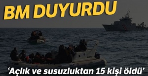 BM: 15 kişi açlık ve susuzluktan öldü