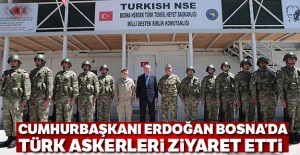 Cumhurbaşkanı Erdoğan Bosna'da Türk askerlerini ziyaret etti
