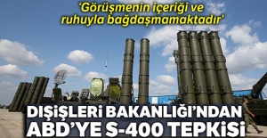 Dışişeri Bakanlığı'ndan ABD'ye S-400 tepkisi