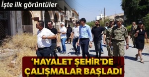 Hayalet şehir'de çalışmalar başladı
