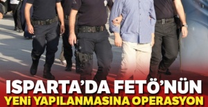 Isparta'da FETÖ'nün yeni yapılanmasına operasyon