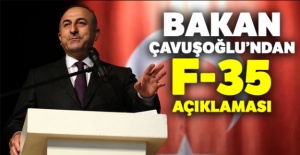 Bakan Çavuşoğlu'dan F-35 açıklaması