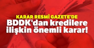 Bankaların kredi işlemlerine ilişkin yeni düzenleme Resmi Gazete'de