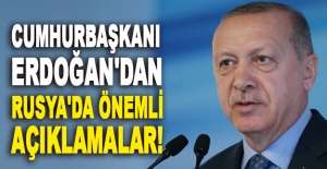 Cumhurbaşkanı Erdoğan'dan Rusya'da önemli açıklamalar!