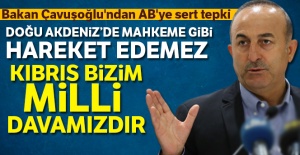 Çavuşoğlu'ndan AB'ye sert tepki