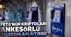 FETÖ'nün kriptoları ankesörlü telefonları bitirdi