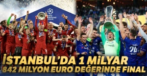İstanbul'da 1 milyar 842 milyon Euro değerinde final