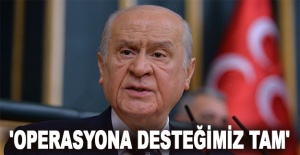 MHP Genel Başkanı Bahçeli: 'Operasyona desteğimiz tam'