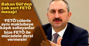 Adalet Bakanı Gül'den çok sert FETÖ mesajı!