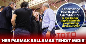 Aziz Yıldırım'ın Işık Eyigüngör'ü ‘tehdit' davası