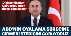 Bakan Çavuşoğlu'dan önemli açıklamalar