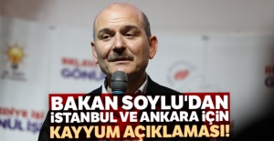 Bakan Soylu'dan İstanbul ve Ankara için kayyum açıklaması!