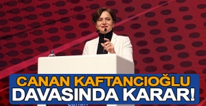 Canan Kaftancıoğlu davasında karar