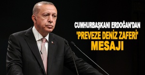 Cumhurbaşkanı Erdoğan'dan 'Preveze Deniz Zaferi' mesajı