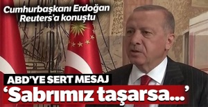 Cumhurbaşkanı Erdoğan'dan ABD'ye sert mesaj!