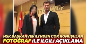 HSK Başkanvekili'nden çok konuşulan Tatlıtuğ ile bir hakimin fotoğrafına açıklama