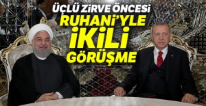 Üçlü zirve öncesi Ruhani'yle ikili görüşme