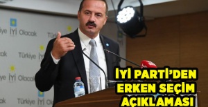 İYİ Parti'den erken seçim açıklaması