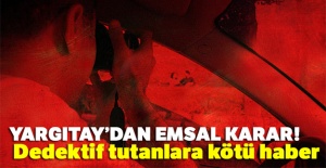 Yargıtay'dan Emsal karar!