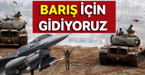 Barış için gidiyoruz!