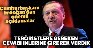 Cumhurbaşkanı Erdoğan'dan önemli açıklamalar