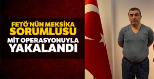 FETÖ'nün Meksika sorumlusu MİT operasyonuyla yakalandı