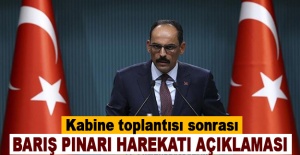 Kabine toplantısı sonrası Barış Pınarı Harekatı açıklaması