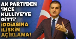 AK Parti'den 'İnce Külliye'ye gitti' iddiasına ilişkin açıklama!