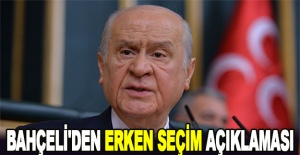 Bahçeli'den Erken seçim açıklaması