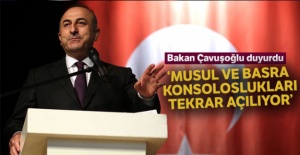 Bakan Çavuşoğlu duyurdu: 'Musul ve Basra konsoloslukları tekrar açılıyor'